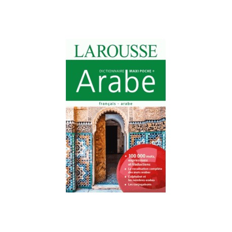 Dictionnaire Larousse maxi poche + français-arabe