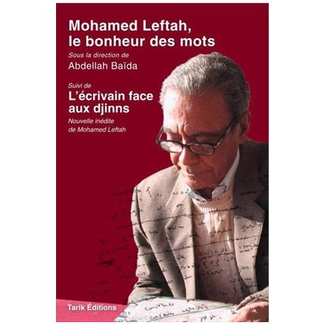 Mohamed Leftah ou le bonheur des mots