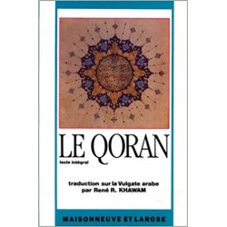 Le   Qoran : Texte intégral(traduction René Khawam°