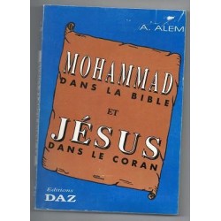 Mohammad Dans la Bible et Jesus Dans le Coran