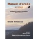 Manuel d'arabe en ligne - Les bases de l'arabe en 50 semaines: Tome II : semaines 8-14