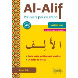 Al-Alif - Premiers pas en arabe 2e édition revue et augmentée