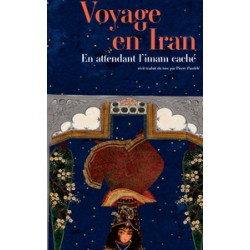 Voyage en Iran En attendant l'imam caché