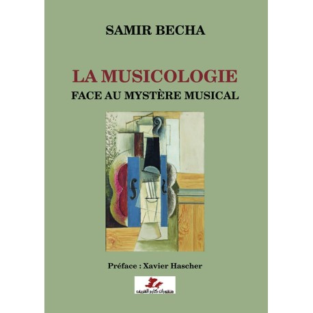 La Musicologie - Face au mystère musicale
