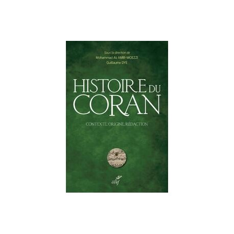 Histoire du Coran- contexte, origine, rédaction