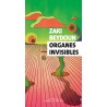 organes invisibles