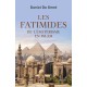 Les Fatimides de l'ésotérisme en islam