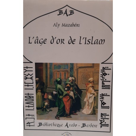 L'âge d'or de l'islam