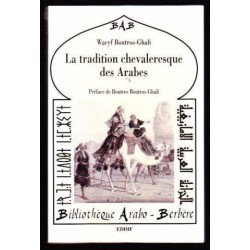 La tradition chevaleresque des Arabes