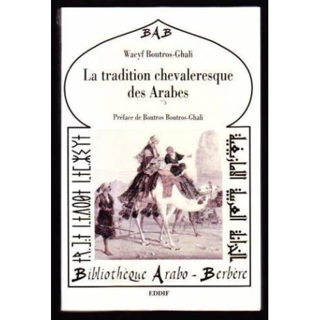 La tradition chevaleresque des Arabes