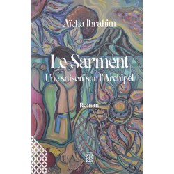 Le Sarment une saison sur l'archipel