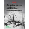 Ce qui se passe est terrible - un récit réaliste du massacre de Sabra et Chatila 1982