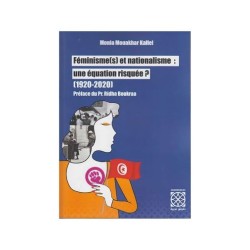 Féminisme(s) et Nationalisme : Une Equation Risquée ? 1920-2020