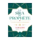 La Sîra du Prophète– Une analyse originale et contemporaine