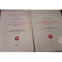 Damas et la Syrie sous la domination fatimide (359-468/969-1076) tome 1 et tome 2