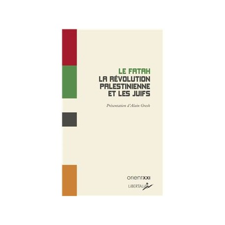 Le Fatah , La révolution Palestinienne et les Juifs