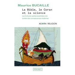La Bible, le Coran et la science, les écritures saintes examinées à la lumière des connaissances modernes