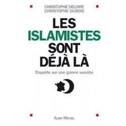 Les Islamistes sont déjà là