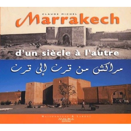 Marrakech d'un siècle à l'autre