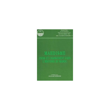 Mahdisme crise et changement dans l'histoire du maroc