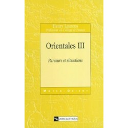 Orientales III. Parcours et situations