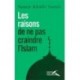 Les raisons de ne pas craindre l'Islam