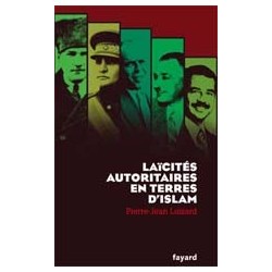 Laïcités autoritaires en terres d'Islam