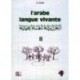 L'arabe langue vivante Volume 2