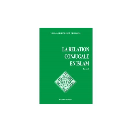 Encyclopédie de la femme en Islam T6  L'éducation sexuelle entre époux
