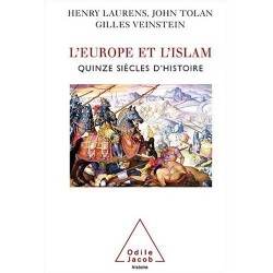 L'Europe et l'islam - Quinze siècles d'histoire